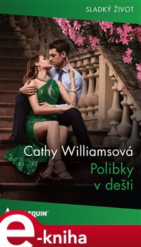 Levně Polibky v dešti - Cathy Williamsová