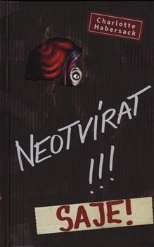 Neotvírat!!! Saje!
