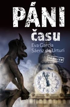 Levně Páni času - Sáenz de Urturi