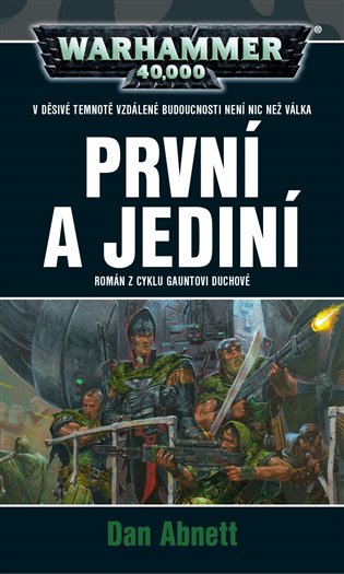 První a jediní - Dan Abnett