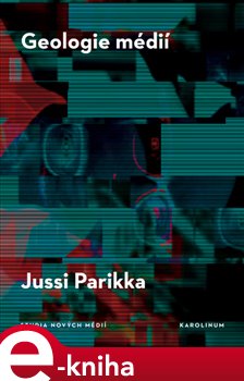 Levně Geologie médií - Jussi Parrika