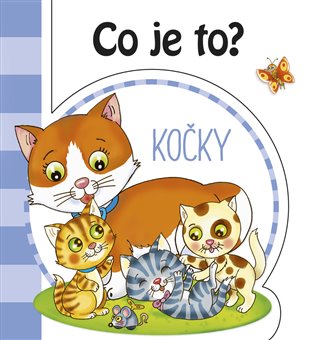 Co je to? Kočky - 