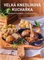 Velká knedlíková kuchařka