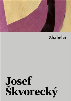 Levně Zbabělci - Josef Škvorecký