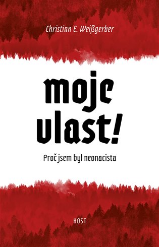 Moje vlast! - Christian E. Weißgerber