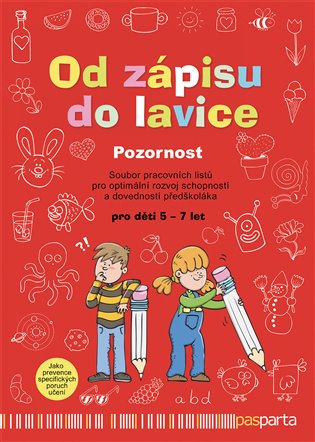 Od zápisu do lavice: Pozornost