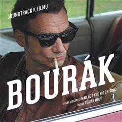 Levně Bourák (soundtrack k filmu) - Mad Nut And His Raisins