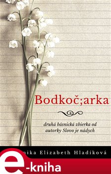 Levně Bodkočiarka - Dominika Elizabeth Hladíková