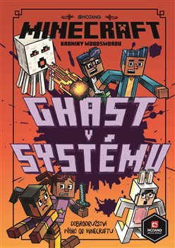 Levně Minecraft Kroniky Woodswordu 4 - Ghast v systému - Nick Eliopulos