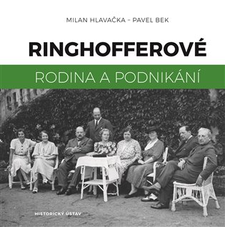 Ringhofferové - Milan Hlavačka, Pavel Bek