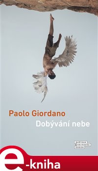 Levně Dobývání nebe - Paolo Giordano