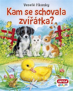 Levně Veselé říkanky - Kam se schovala zvířátka?