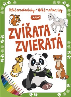 Levně Velké omalovánky/Veľké maľovanky - Zvířata/Zvieratá