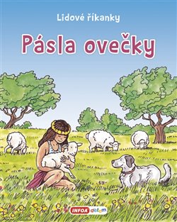 Levně Lidové říkanky - Pásla ovečky