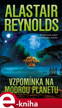 Levně Vzpomínka na Modrou planetu - Alastair Reynolds