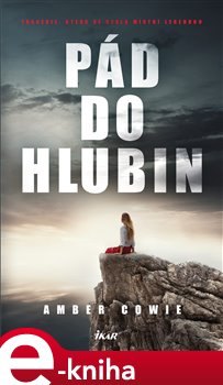 Levně Pád do hlubin - Amber Cowie