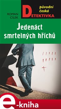 Levně Jedenáct smrtelných hříchů - Roman Cílek
