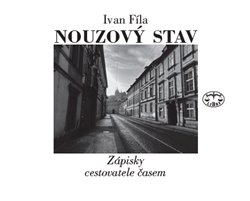 Nouzový stav - Zápisky cestovatele časem koupíte na Kosmas.cz