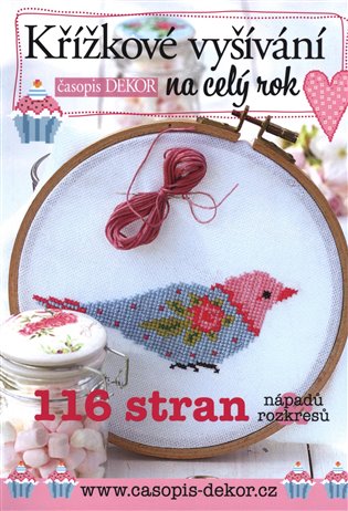 Křížkové vyšívání na celý rok: 116 stran nápadů a rozkresů - 