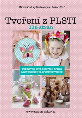 Tvoření z plsti: 116 stran - 