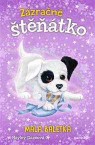 Zázračné štěňátko - Malá baletka - Hayley Dazeová