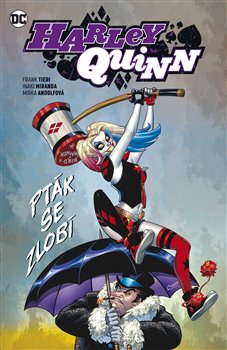 Levně Harley Quinn 6: Pták se zlobí - Frank Tiery, Inaki Miranda