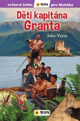 Děti kapitána Granta - Jules Verne