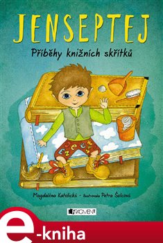 Levně Jenseptej - Příběhy knižních skřítků - Magdaléna Katolická