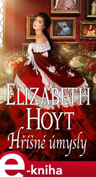 Levně Hříšné úmysly - Elizabeth Hoyt