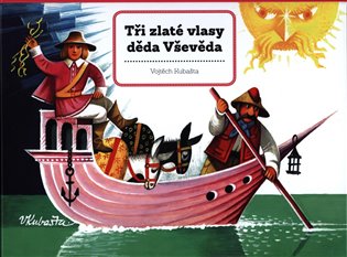 Tři zlaté vlasy děda Vševěda - Vojtěch Kubašta