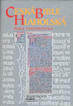 Levně Česká Bible Hlaholská. Bible Vyšebrodská - Ludmila Pacnerová