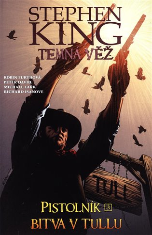 Temná věž: Pistolník - Bitva v Tullu