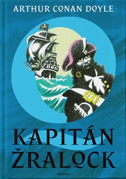 Levně Kapitán Žralock - Arthur Conan Doyle