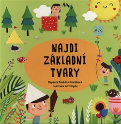 Levně Najdi základní tvary - Markéta Nováková