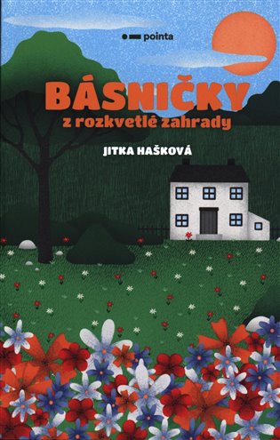 Básničky z rozkvetlé zahrady - Jitka Hašková