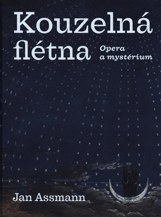 Kouzelná flétna - Jan Assmann