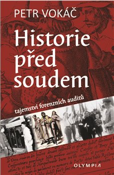 Historie před soudem - Tajemství forenzních auditů koupíte na Kosmas.cz
