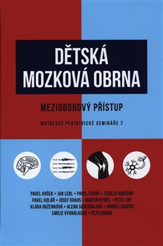 Levně Dětská mozková obrna / mezioborový přístup. Motolské pediatrické semináře 7 - kol.