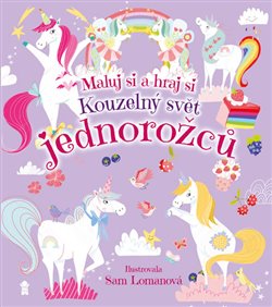 Levně Kouzelný svět jednorožců