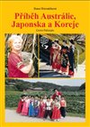 Ob�lka knihy Příběh Austrálie, Japonska a Koreje