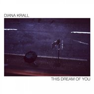This Dream Of You - Diana Krall