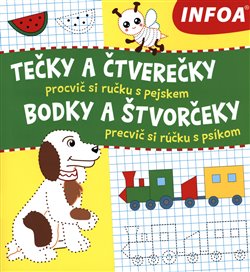 Levně Tečky a čtverečky - Procvič si ručku s pejskem