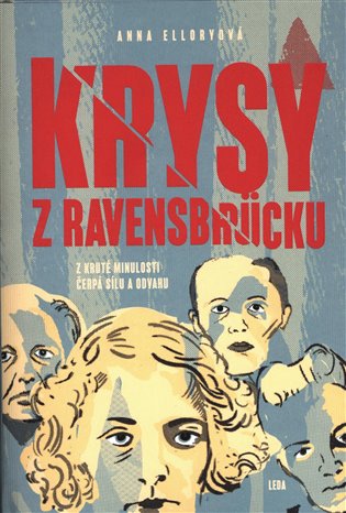 Krysy z Ravensbrücku - Anna Elloryová