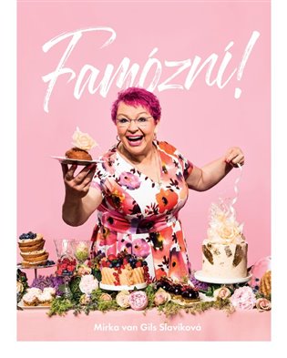 Famózní - Mirka van Gils Slavíková