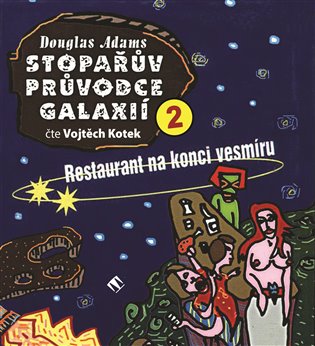 Stopařův průvodce Galaxií 2. - Restaurant na konci vesmíru, mp3 - Douglas Adams