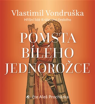 Pomsta bílého jednorožce, mp3 - Vlastimil Vondruška