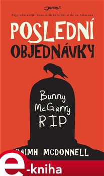 Levně Poslední objednávky - Caimh McDonnell