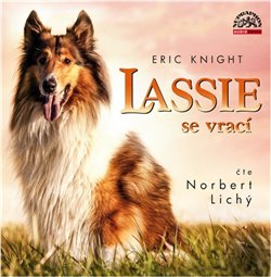 Levně Lassie se vrací, CD - Eric Knight