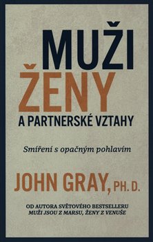 Levně Muži, ženy a partnerské vztahy - John Gray