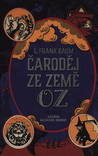 Čaroděj ze země Oz - Frank Lyman Baum